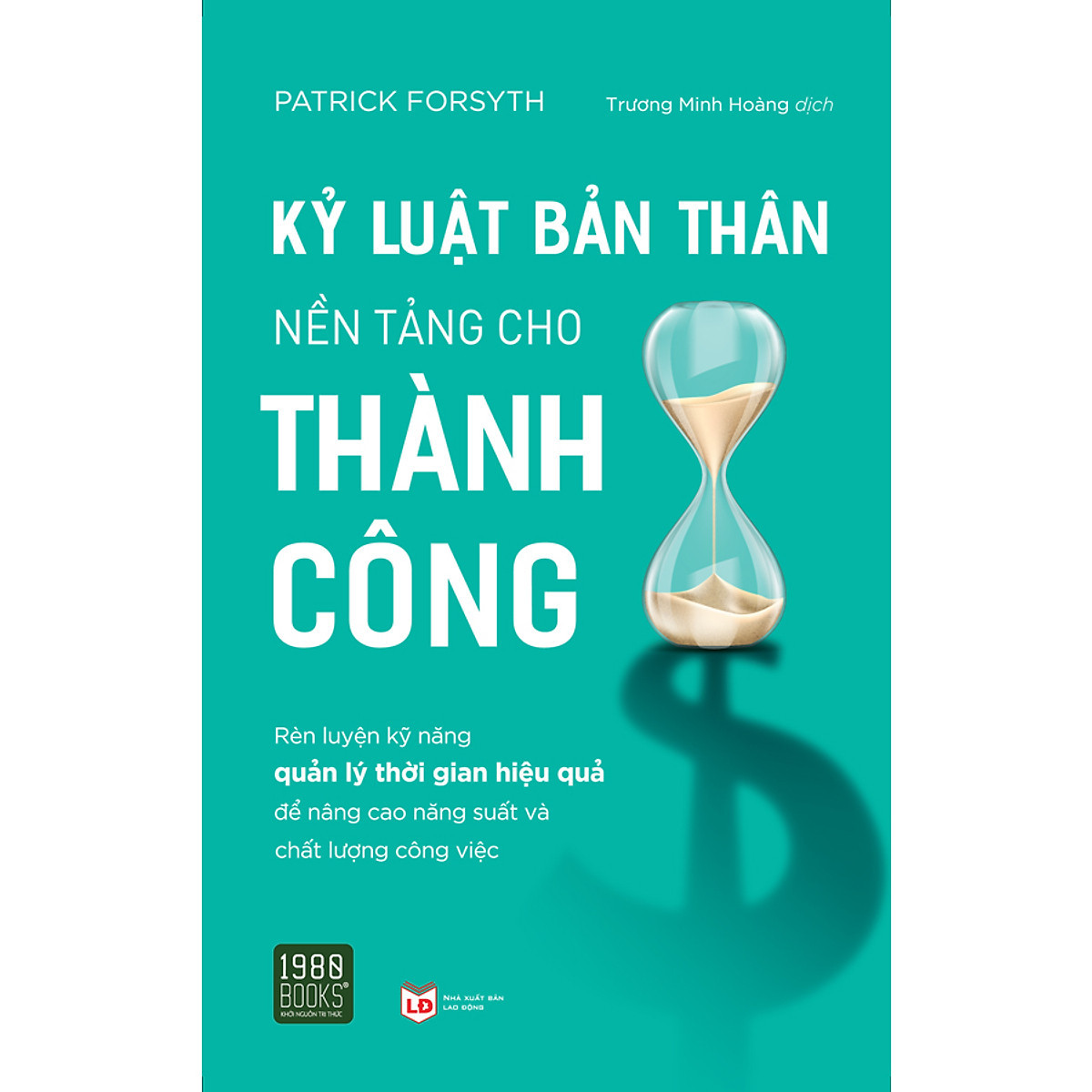 Kỷ Luật Bản Thân, Nền Tảng Cho Thành Công